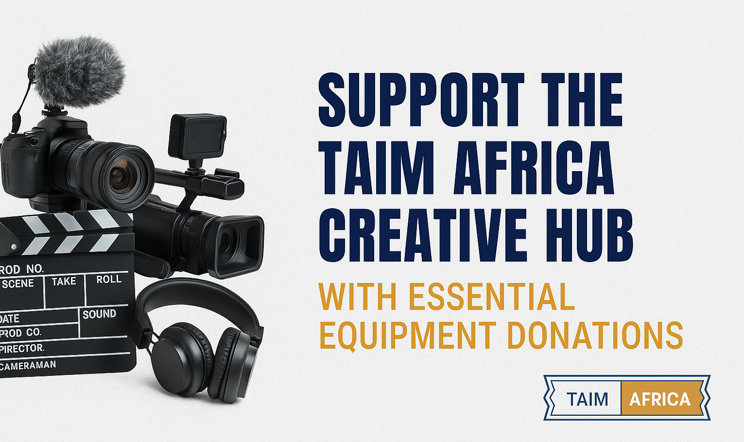 Support the TAIM AFRICA Creative Hub with Essential Equipment Donations